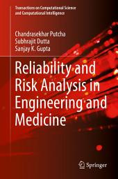 Icon image Reliability and Risk Analysis in Engineering and Medicine