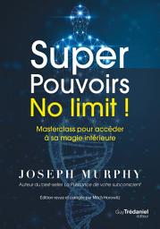 Icon image Super Pouvoirs No limit ! - Masterclass pour accéder à sa magie intérieure