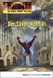 Icon image Maddrax 433: Der Saven-Konflikt