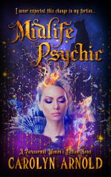 Icon image Midlife Psychic: A Paranormal Women's Fiction Novel