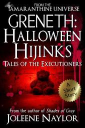 Icon image Greneth: Halloween Hijinks (Tales of the Executioners)