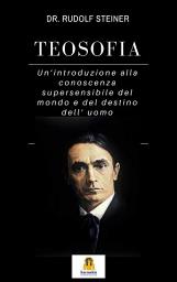 Icon image Teosofia: Introduzione alla conoscenza soprasensibile del mondo e del destino umano