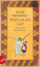 Icon image Wer Lügen sät: Historischer Kriminalroman