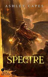 Icon image Spectre: (An Epic Fantasy Novel)