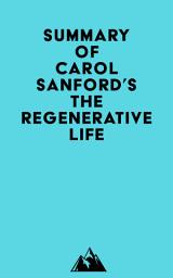 Icon image Summary of Carol Sanford's The Regenerative Life