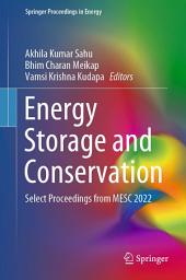 Icon image Energy Storage and Conservation: Select Proceedings from MESC 2022