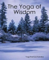 Icon image The Yoga of Wisdom