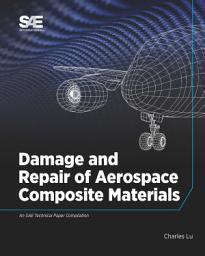 Icon image Damage and Repair of Aerospace Composite Materials