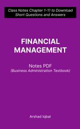 Icon image Financial Management Questions and Answers PDF: Competitive Exam Questions for Class 8-12 & Chapter 1-11 Practice Tests (Finance Notes for Beginners)