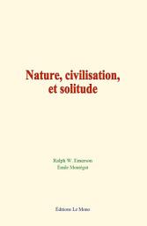 Icon image Nature, civilisation, et solitude