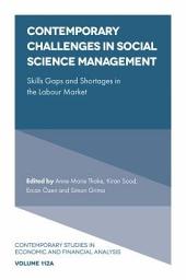 Icon image Contemporary Challenges in Social Science Management: Skills Gaps and Shortages in the Labour Market