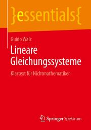 Icon image Lineare Gleichungssysteme: Klartext für Nichtmathematiker