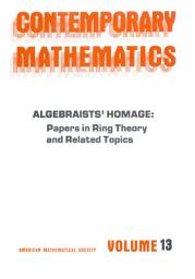 Icon image Algebraists' Homage: Papers in Ring Theory and Related Topics: Papers in Ring Theory and Related Topics