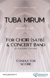 Icon image Tuba Mirum - Choir & Concert Band (score): Requiem - K. 626