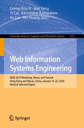 Icon image Web Information Systems Engineering: WISE 2019 Workshop, Demo, and Tutorial, Hong Kong and Macau, China, January 19–22, 2020, Revised Selected Papers