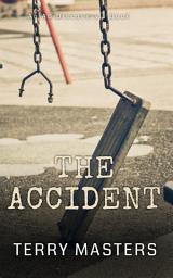 Icon image The Accident: An ABDL/Coming of age short story