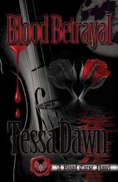 Icon image Blood Betrayal: A Blood Curse Novel