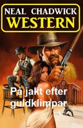 Icon image På jakt efter guldklimpar: Western