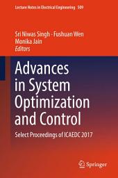 Icon image Advances in System Optimization and Control: Select Proceedings of ICAEDC 2017