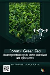 Icon image Potensi Green Tea dalam Meningkatkan Kadar Estrogen dan Jumlah Sel Granulosa Ovarium akibat Terpapar Sipermetrin