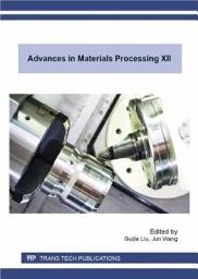 Icon image Advances in Materials Processing XII