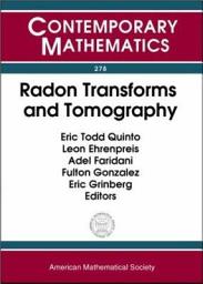 Icon image Radon Transforms and Tomography: 2000 AMS-IMS-SIAM Joint Summer Research Conference on Radon Transforms and Tomography, Mount Holyoke College, South Hadley, Massachusetts, June 18-22, 2000