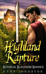 Icon image Highland Rapture: Historical Highlander Romance