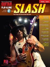 Icon image Slash Songbook: Guitar Play-Along Volume 143, Volume 143