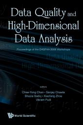 Icon image Data Quality And High-dimensional Data Analytics - Proceedings Of The Dasfaa 2008