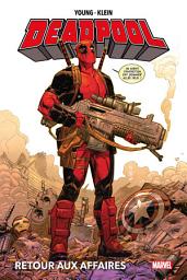 Icon image Deadpool : Retour aux affaires