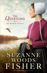 Icon image The Quieting (The Bishop's Family Book #2): A Novel