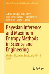 Icon image Bayesian Inference and Maximum Entropy Methods in Science and Engineering: MaxEnt 37, Jarinu, Brazil, July 09–14, 2017