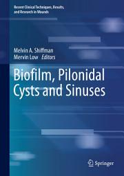 Icon image Biofilm, Pilonidal Cysts and Sinuses