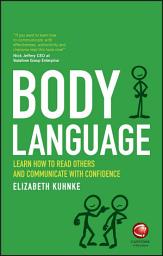 Icon image Body Language: Learn how to read others and communicate with confidence