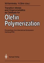 Icon image Transition Metals and Organometallics as Catalysts for Olefin Polymerization