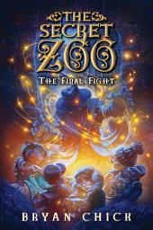 Icon image The Secret Zoo: The Final Fight