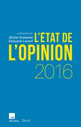 Icon image L'État de l'opinion 2016