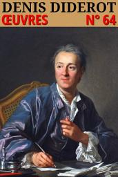 Icon image Denis Diderot - Oeuvres: Classcompilé n° 64, Édition 2