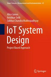 Icon image IoT System Design: Project Based Approach