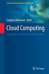 Icon image Cloud Computing: Challenges, Limitations and R&D Solutions