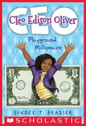 Icon image Cleo Edison Oliver, Playground Millionaire