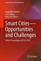 Icon image Smart Cities—Opportunities and Challenges: Select Proceedings of ICSC 2019