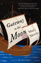 Icon image Gateway to the Moon: A Novel