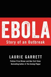 Icon image Ebola: Story of an Outbreak