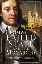 Icon image Cromwell's Failed State and the Monarchy