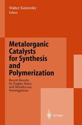 Icon image Metalorganic Catalysts for Synthesis and Polymerization: Recent Results by Ziegler-Natta and Metallocene Investigations