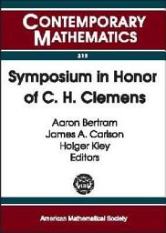 Icon image Symposium in Honor of C. H. Clemens: A Weekend of Algebraic Geometry in Celebration of Herb Clemens's 60th Birthday, March 10-12, 2000, University of Utah, Salt Lake City, Utah