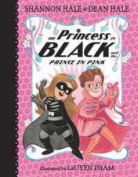 Icon image The Princess in Black and the Prince in Pink