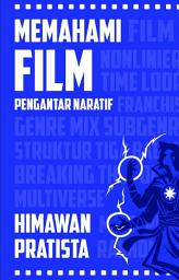 Icon image Memahami Film: Pengantar Naratif (Edisi 3)