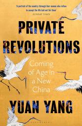 Icon image Private Revolutions: Coming of Age in a New China